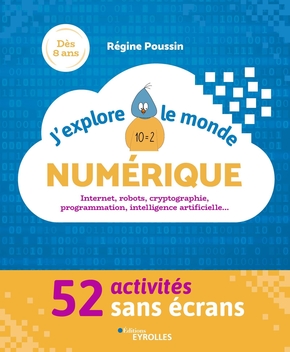 J'explore le monde numérique couverture