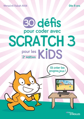 30 défis pour coder avec Scratch 3 pour les Kids couverture