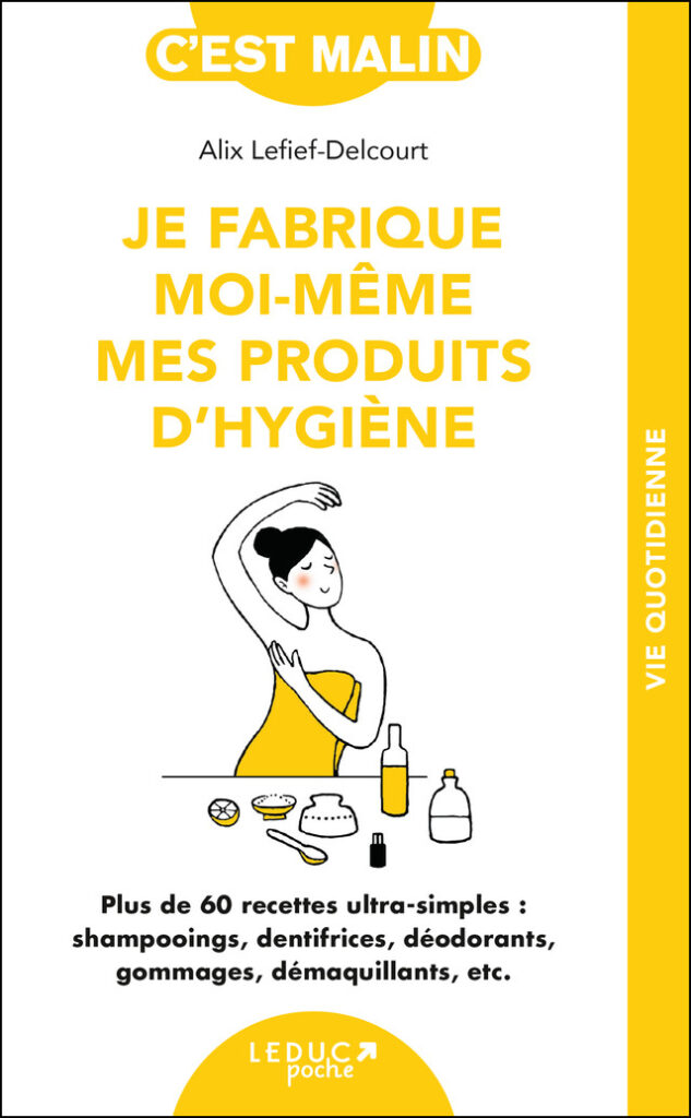 Je fabrique moi-même mes produits d'hygiène, couverture