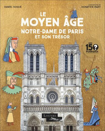 Le Moyen Âge, Notre-Dame de Paris et son trésor couverture